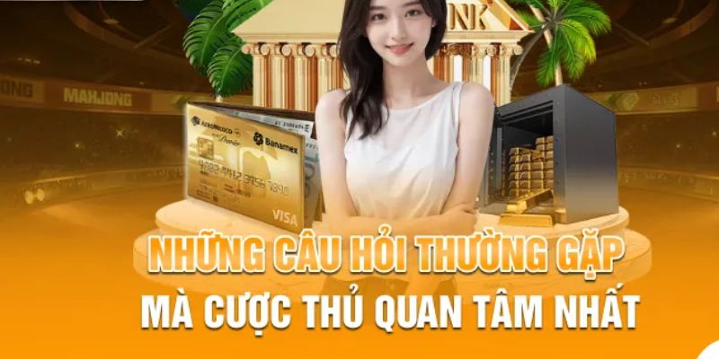 Câu hỏi thường gặp giúp tiết kiệm thời gian cho người chơi